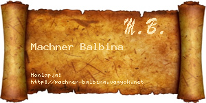 Machner Balbina névjegykártya